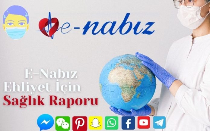 E-Nabız Ehliyet İçin Sağlık Raporu