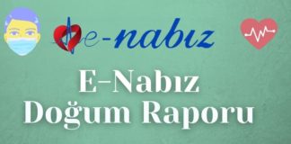 E-Nabız'dan Doğum Raporu