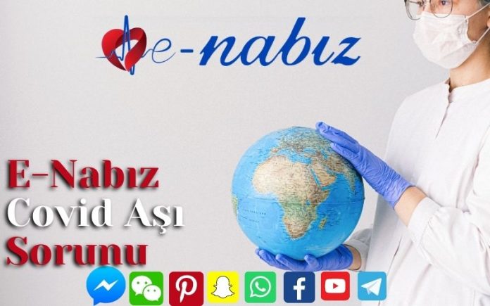 E-Nabız Covid Aşı Sorunu