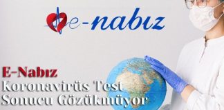 E-Nabız Koronavirüs Test Sonucu Gözükmüyor