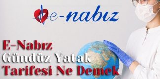 E-Nabız Gündüz Yatak Tarifesi Ne Demek