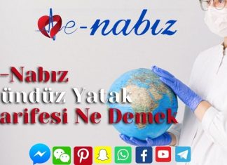 E-Nabız Gündüz Yatak Tarifesi Ne Demek