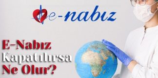 E-Nabız Kapatılırsa Ne Olur