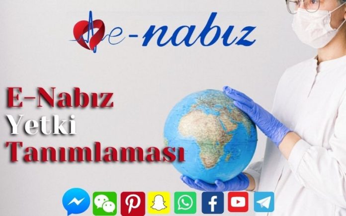 E-Nabız Yetki Tanımlaması