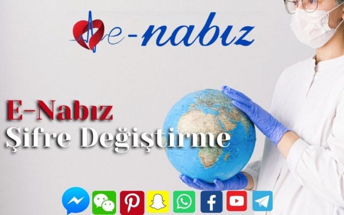 E-Nabız Şifre Değiştirme