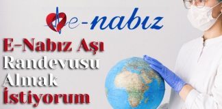 E-Nabız aşı randevusu almak istiyorum