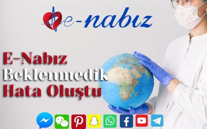 E-Nabız Beklenmedik Hata Oluştu