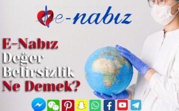 E-Nabız Değer Belirsizlik Ne Demek?