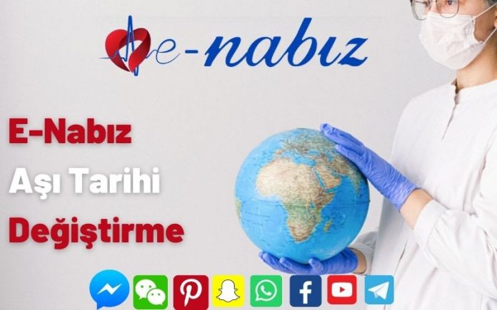 E-Nabız aşı tarihi değiştirme