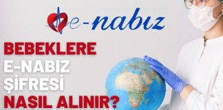 Bebeklere e-nabız şifresi nasıl alınır