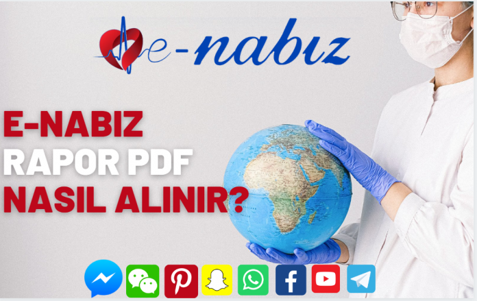 E-Nabız Rapor PDF Nasıl Alınır?