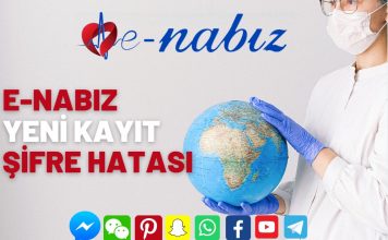 E-Nabız Yeni Kayıt Şifre Hatası