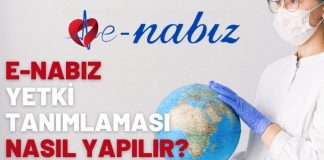 E-Nabız Yetki Tanımlaması Nasıl Yapılır?