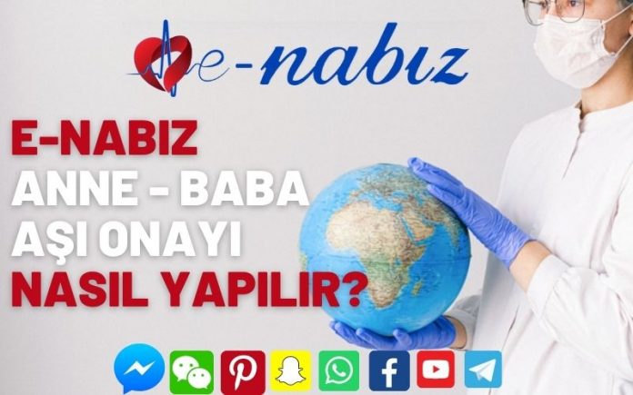 E-Nabız anne - baba aşı onayı nasıl yapılır?