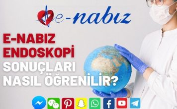 E-Nabız endoskopi sonucu nasıl öğrenilir