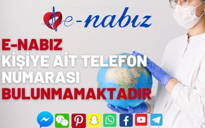 E-Nabız kişiye ait telefon numarası bulunmamaktadır