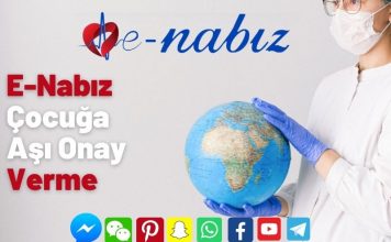E-Nabız Çocuğa Aşı Onay Verme