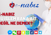 E nabızda bu işlem bana ait değil ne demek?