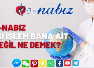 E nabızda bu işlem bana ait değil ne demek?