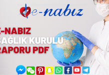 E-Nabız sağlık kurulu raporu