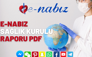 E-Nabız sağlık kurulu raporu
